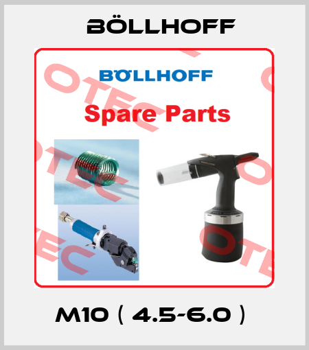 M10 ( 4.5-6.0 )  Böllhoff