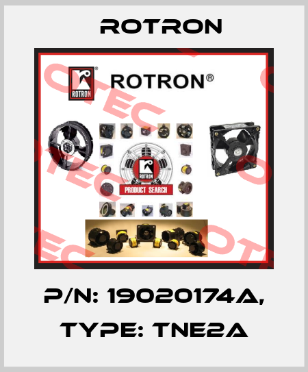 P/N: 19020174A, Type: TNE2A Rotron