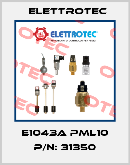 E1043A PML10 p/n: 31350 Elettrotec