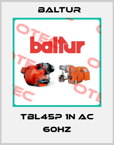 TBL45P 1N AC 60Hz Baltur