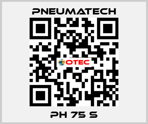 PH 75 S Pneumatech