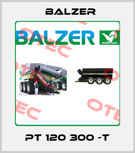 PT 120 300 -T Balzer