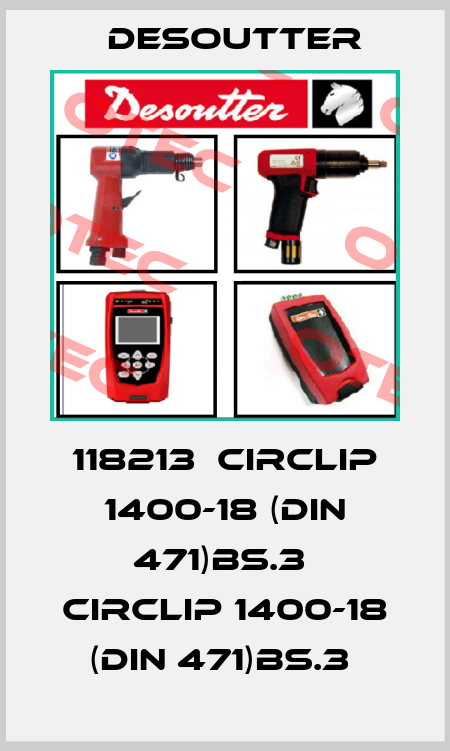 118213  CIRCLIP 1400-18 (DIN 471)BS.3  CIRCLIP 1400-18 (DIN 471)BS.3  Desoutter