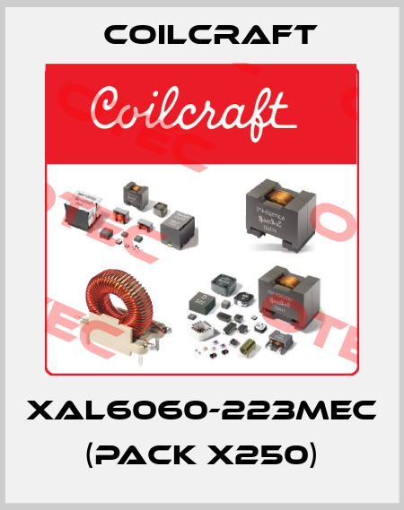 XAL6060-223MEC (pack x250) Coilcraft