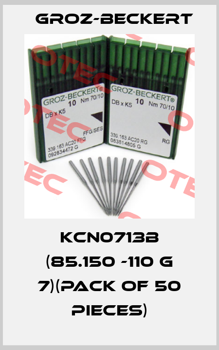 KCN0713B (85.150 -110 G 7)(pack of 50 pieces) Groz-Beckert