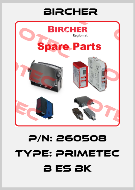 P/N: 260508 Type: PrimeTec B ES bk Bircher