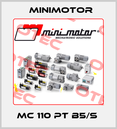 MC 110 PT B5/S  Minimotor
