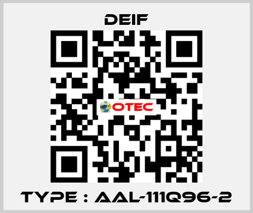 Type : AAL-111Q96-2 Deif