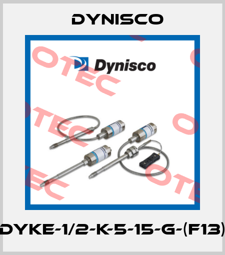 DYKE-1/2-K-5-15-G-(F13) Dynisco