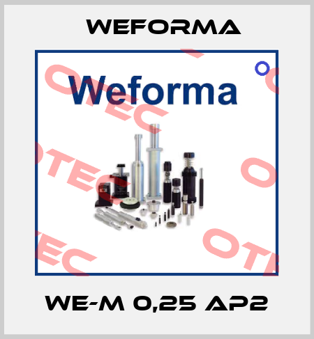 WE-M 0,25 AP2 Weforma
