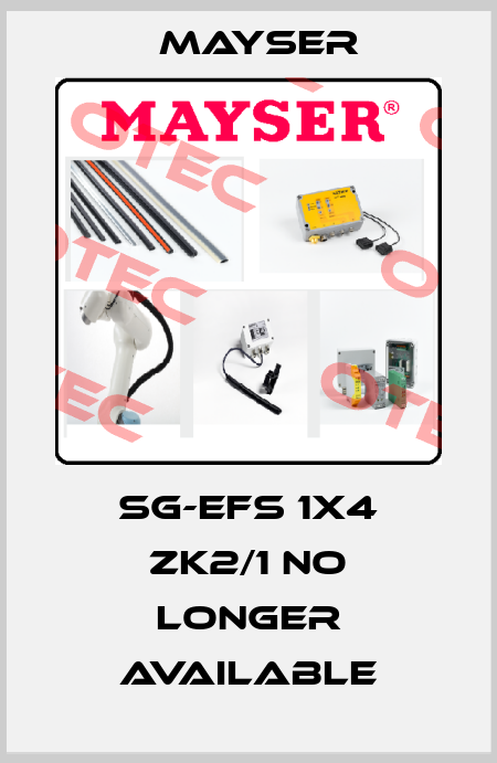 SG-EFS 1X4 ZK2/1 no longer available Mayser