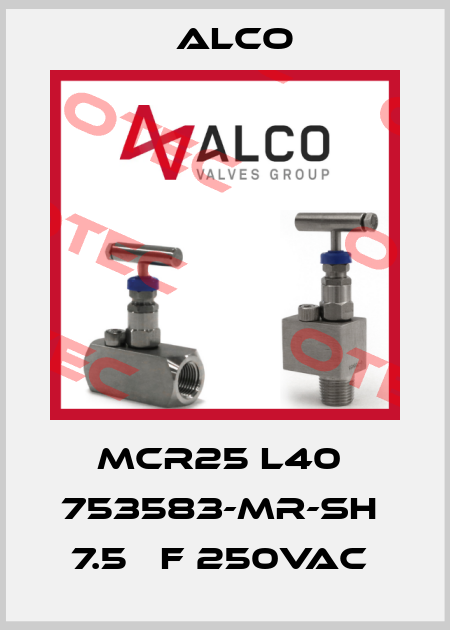 MCR25 L40  753583-MR-SH  7.5 µF 250VAC  Alco