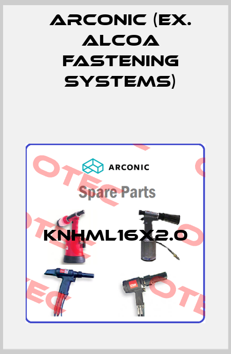 KNHML16X2.0 Arconic (ex. Alcoa Fastening Systems)