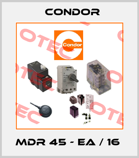MDR 45 - EA / 16  Condor
