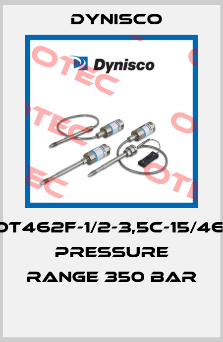MDT462F-1/2-3,5C-15/46-A PRESSURE RANGE 350 BAR  Dynisco