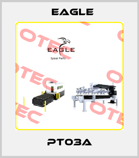 PT03A EAGLE