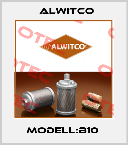 MODELL:B10  Alwitco