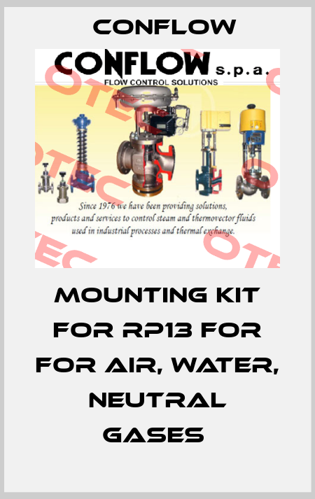 Mounting kit for RP13 for For air, water, neutral gases  CONFLOW