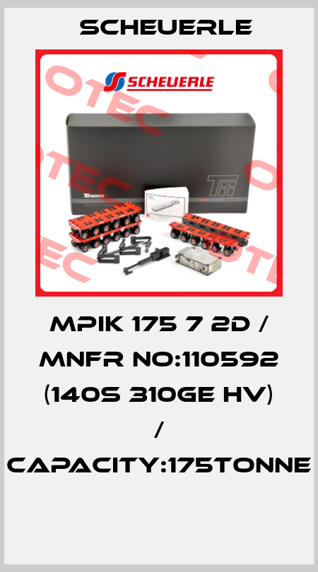 MPIK 175 7 2D / MNFR NO:110592 (140S 310GE HV) / CAPACITY:175TONNE  Scheuerle