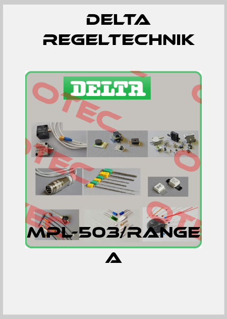 MPL-503/RANGE A Delta Regeltechnik