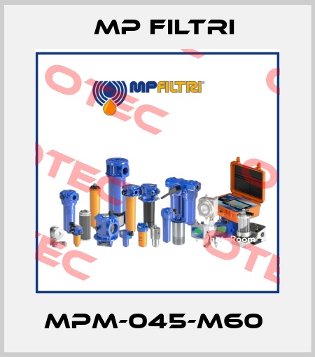 MPM-045-M60  MP Filtri