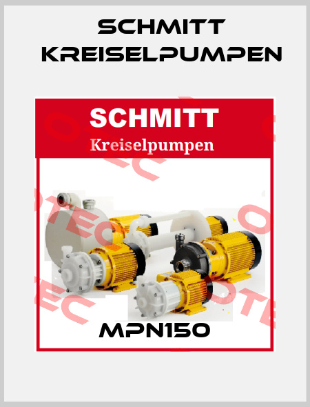 MPN150 Schmitt Kreiselpumpen
