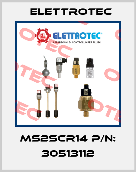 MS2SCR14 P/N: 30513112 Elettrotec