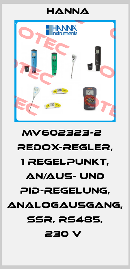 MV602323-2   REDOX-REGLER, 1 REGELPUNKT, AN/AUS- UND PID-REGELUNG, ANALOGAUSGANG, SSR, RS485, 230 V  Hanna
