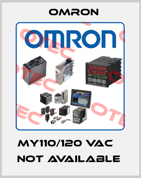 MY110/120 VAC    NOT AVAILABLE  Omron