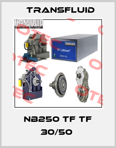 NB250 TF TF 30/50  Transfluid