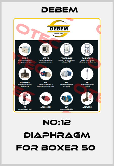 NO:12 DIAPHRAGM FOR BOXER 50  Debem