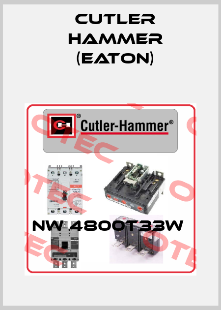 NW 4800T33W  Cutler Hammer (Eaton)