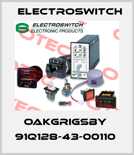 OAKGRIGSBY  91Q128-43-00110  Electroswitch