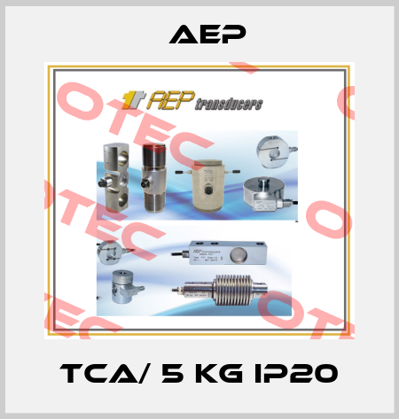 TCA/ 5 kg IP20 AEP