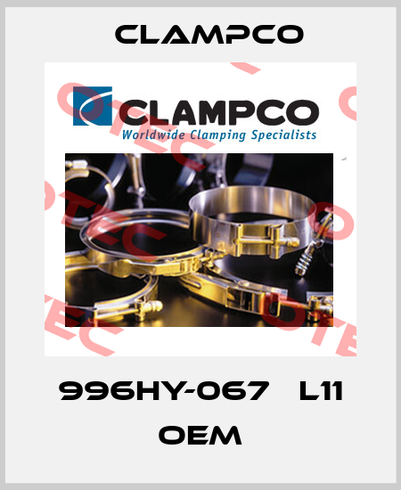 996HY-067   L11 OEM Clampco