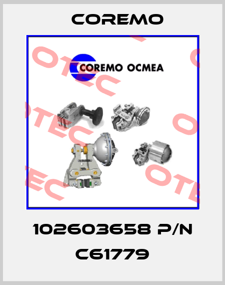 102603658 P/N C61779 Coremo