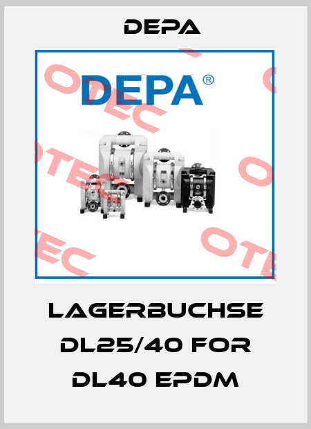 Lagerbuchse DL25/40 for DL40 EPDM Depa