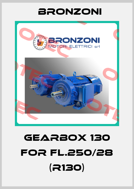 Gearbox 130 for FL.250/28 (R130) Bronzoni