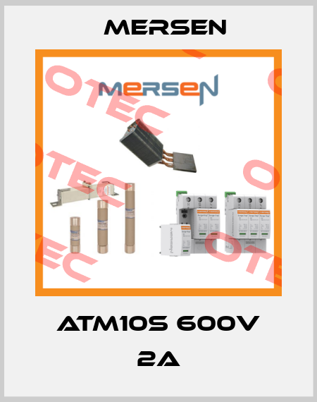 ATM10S 600V 2A Mersen