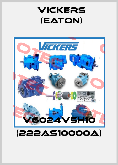 V6024V5H10 (222AS10000A) Vickers (Eaton)