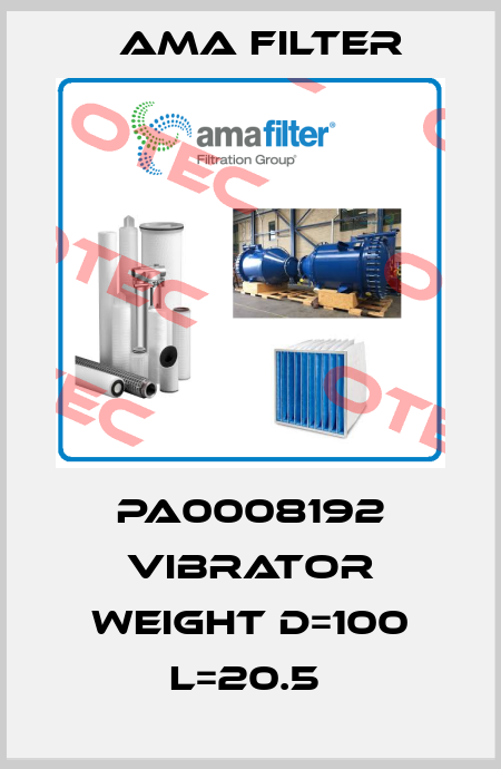 PA0008192 VIBRATOR WEIGHT D=100 L=20.5  Ama Filter