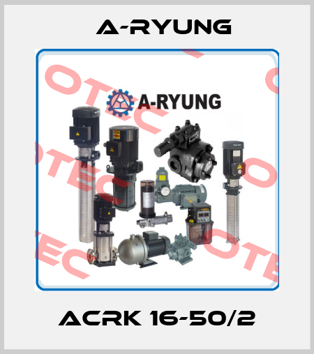 ACRK 16-50/2 A-Ryung