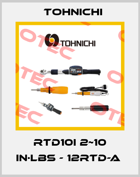 RTD10I 2~10 in·lbs - 12RTD-A  Tohnichi