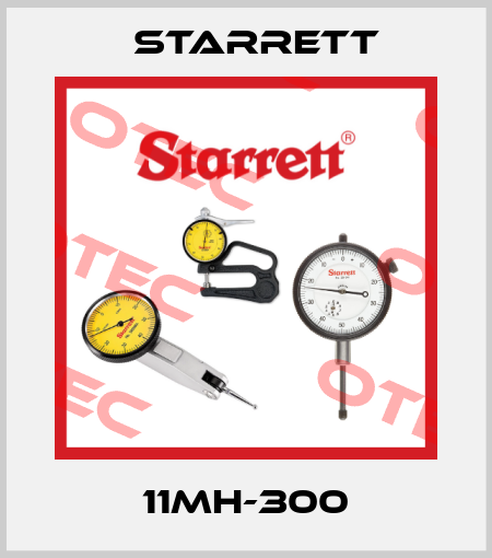 11MH-300 Starrett