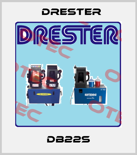 DB22S Drester