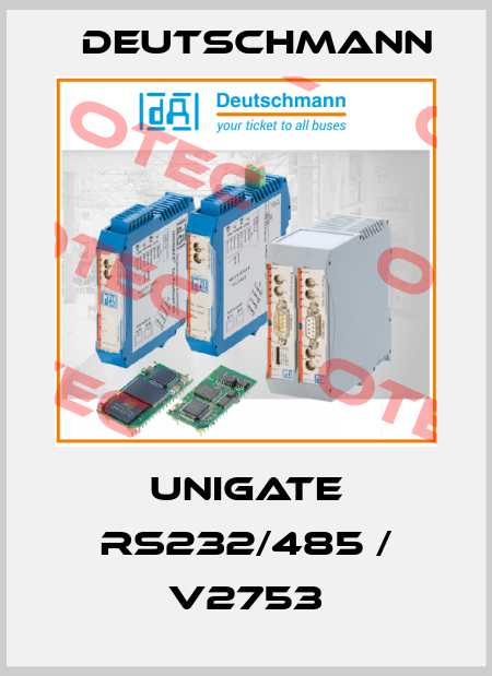 UNIGATE RS232/485 / V2753 Deutschmann