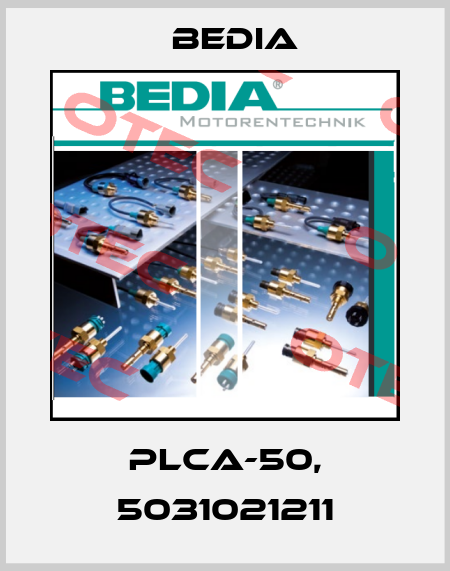 PLCA-50, 5031021211 Bedia