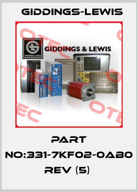 PART NO:331-7KF02-0AB0 REV (5)  Giddings-Lewis