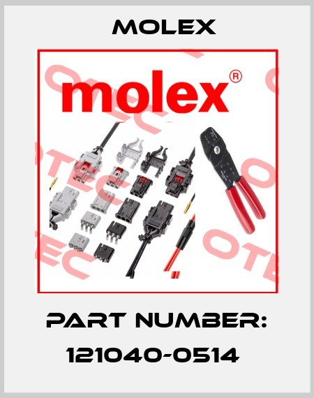PART NUMBER: 121040-0514  Molex