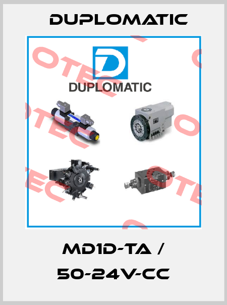 MD1D-TA / 50-24V-CC Duplomatic